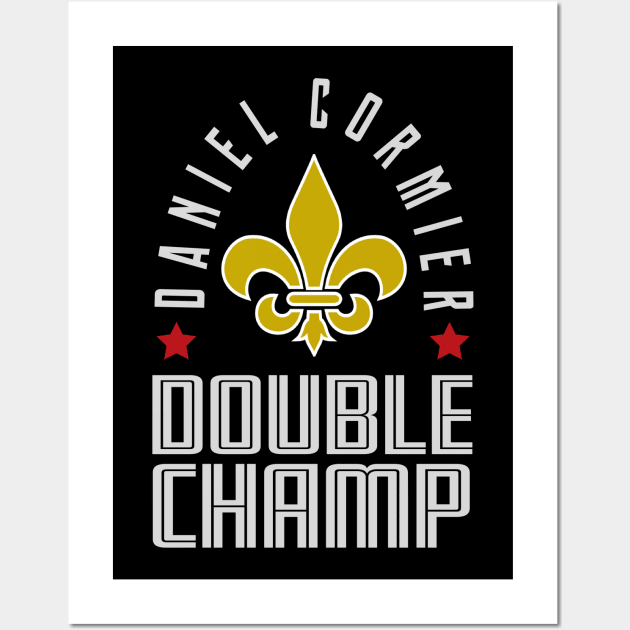 Daniel Cormier DC Double Champ Wall Art by cagerepubliq